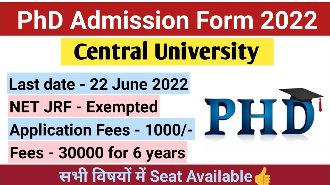 PhD Admission 2022 | Central University New PhD Application form 2022