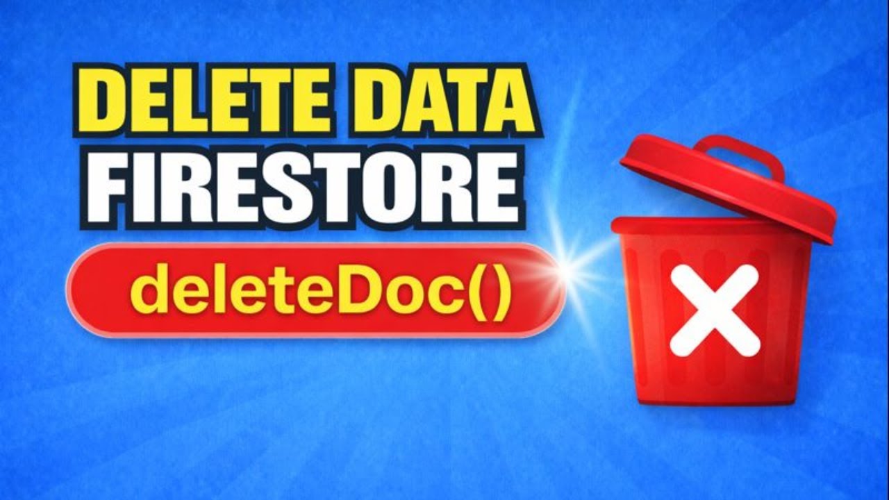 Delete Data in Firestore Using deleteDoc() in 2 Minutes