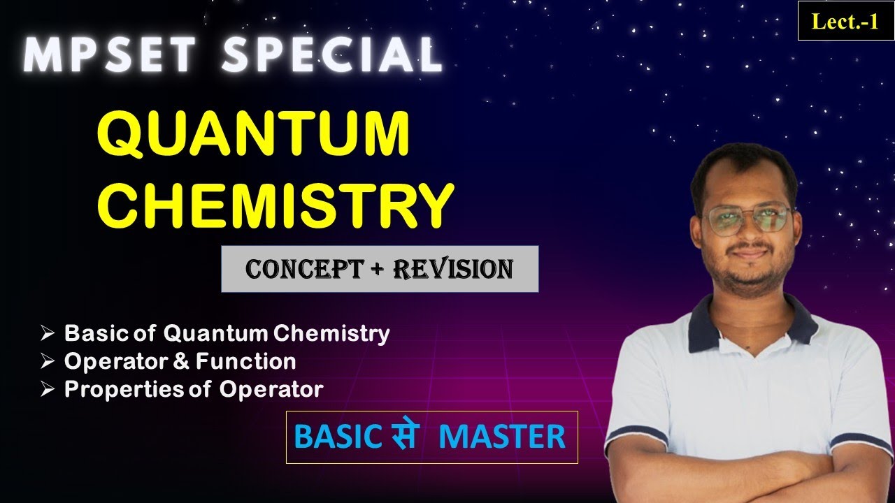 Quantum Chemistry MPSET 2026 | Basics, Operator & Properties | Lecture-1 | #mpset  | #mpset2025 5