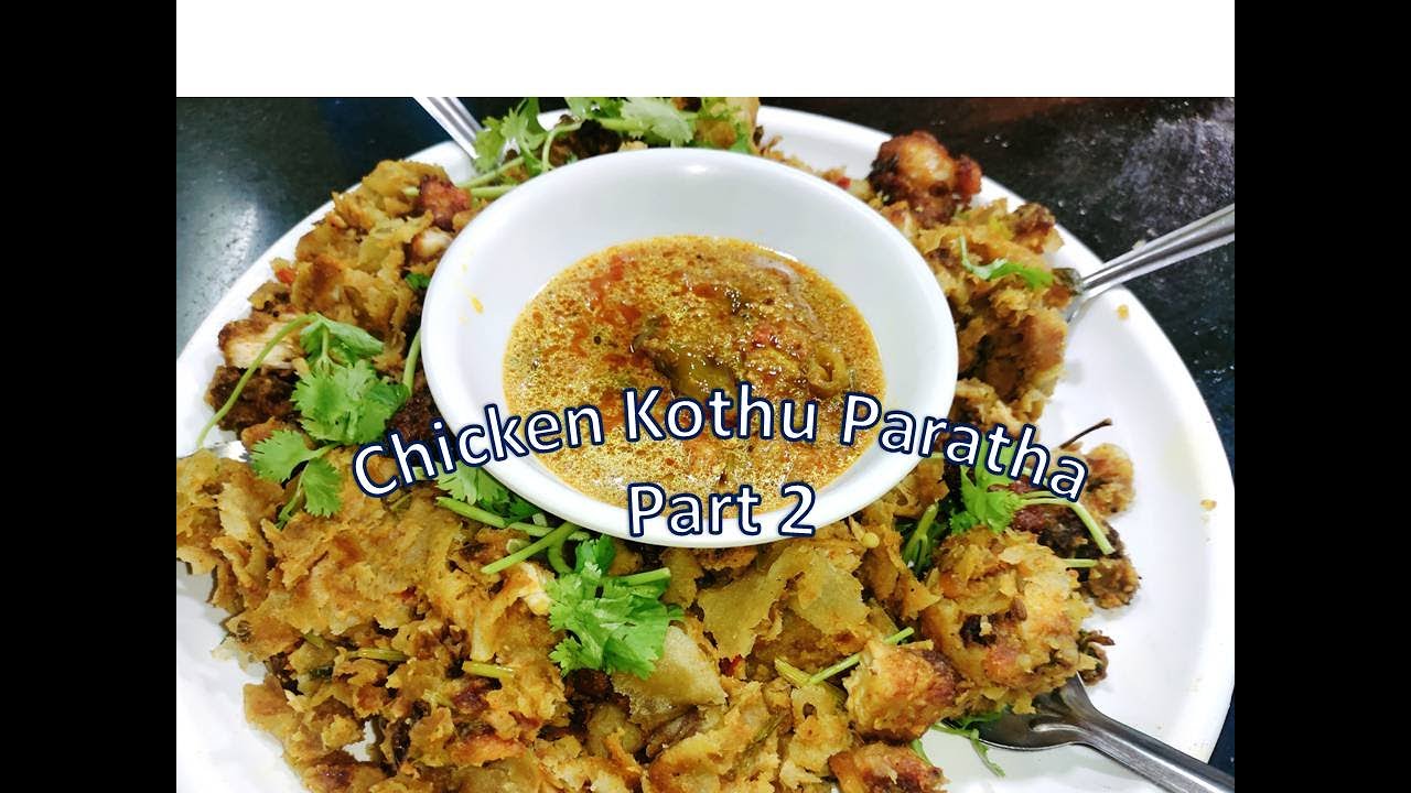 Making Of Chicken Kothu Parotha Part 2
