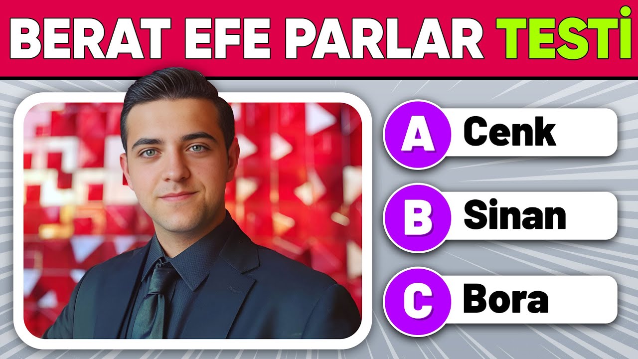 Berat Efe Parlar hakkında ne kadar bilgilisin? Eğlenceli Bilgi Testi Başlıyor! 🎬