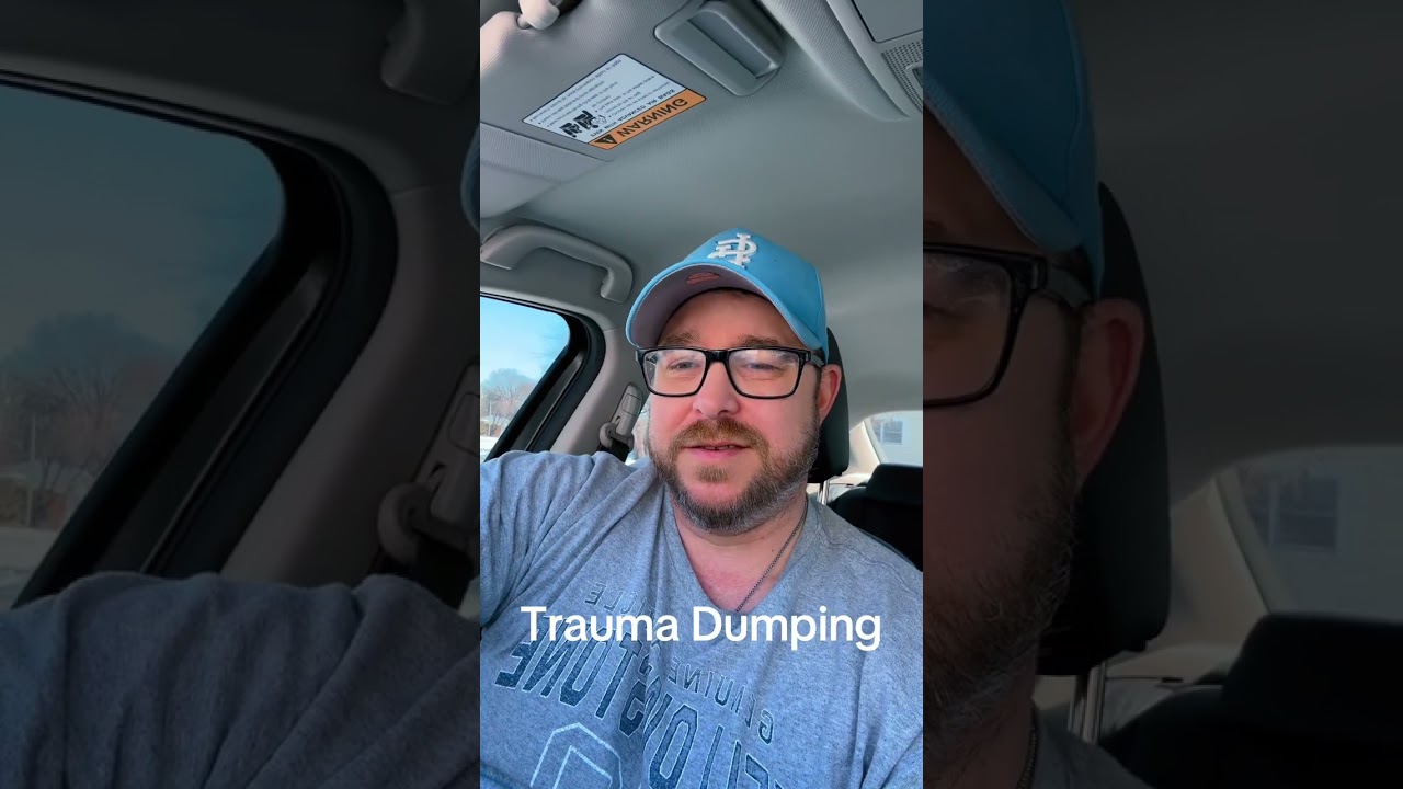 Trauma Dumping 
