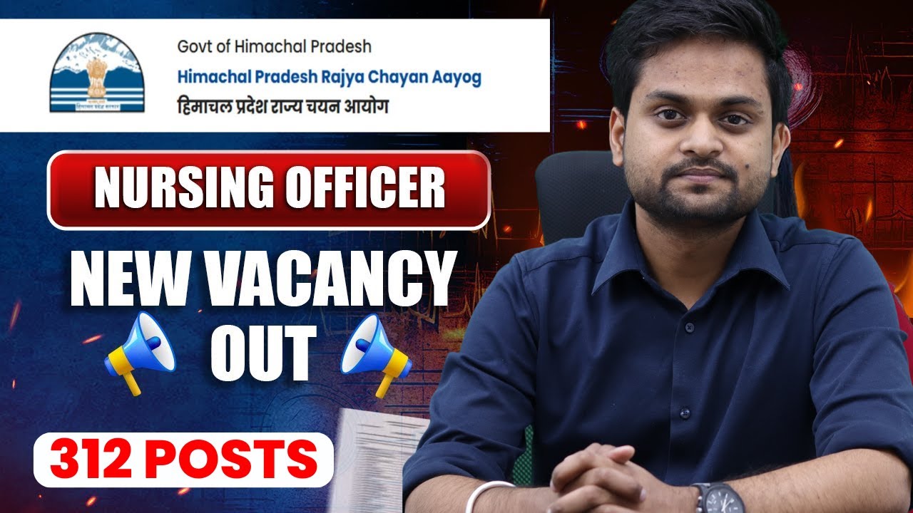 Himachal Pradesh Staff Nurse Vacancy 2025 | HP Nursing Officer Vacancy | How to fill HPRCA Form