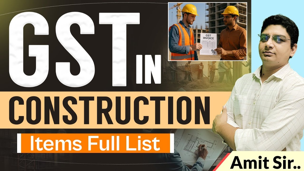 GST on Construction Items | GST on Construction Contract