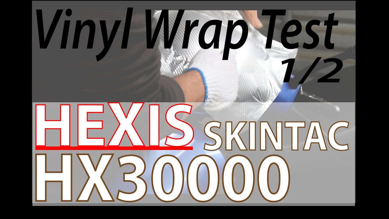 Hexis HX30000 Skintac Application (1/2)