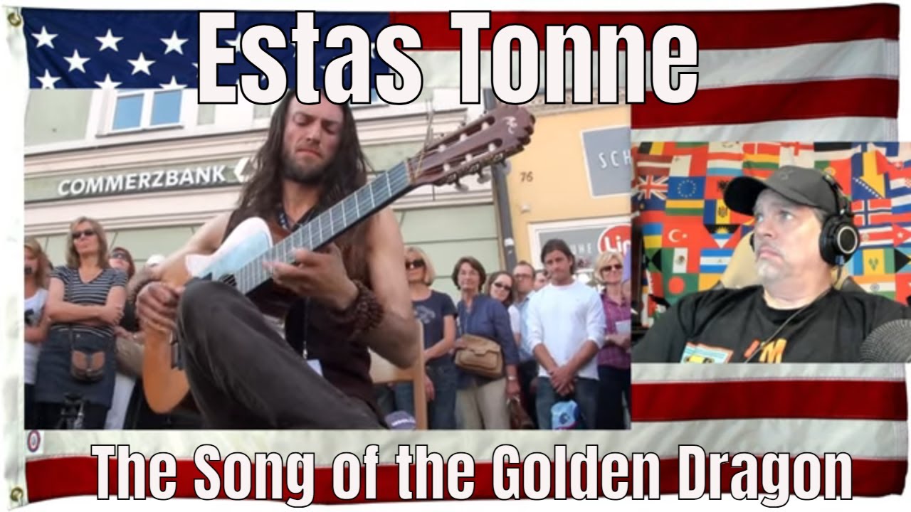 Estas Tonne - The Song of the Golden Dragon - REACTION