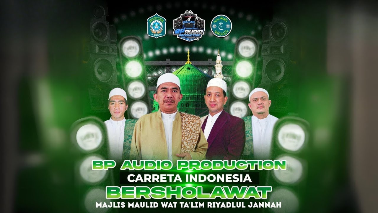 BP Audio Production Carreta Indonesia Bersholawat Bersama Majlis Riyadlul Jannah