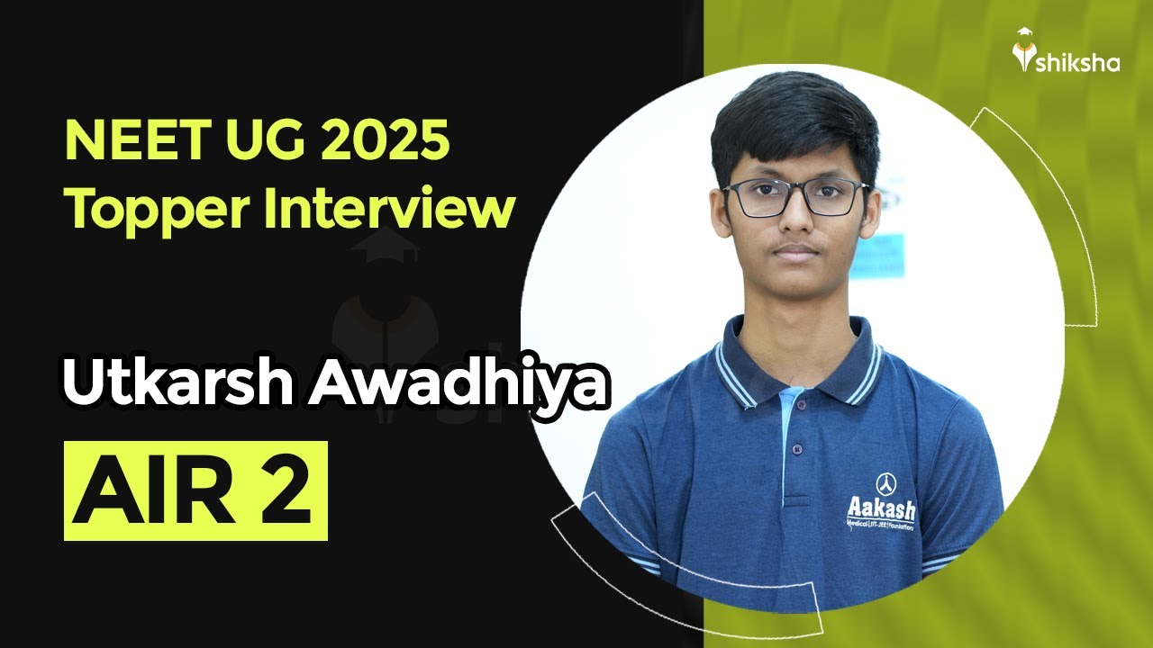 NEET UG 2025 AIR 2 Utkarsh Awadhiya Reveals His Success Formula | First Attempt | AIMS Delhi Bound