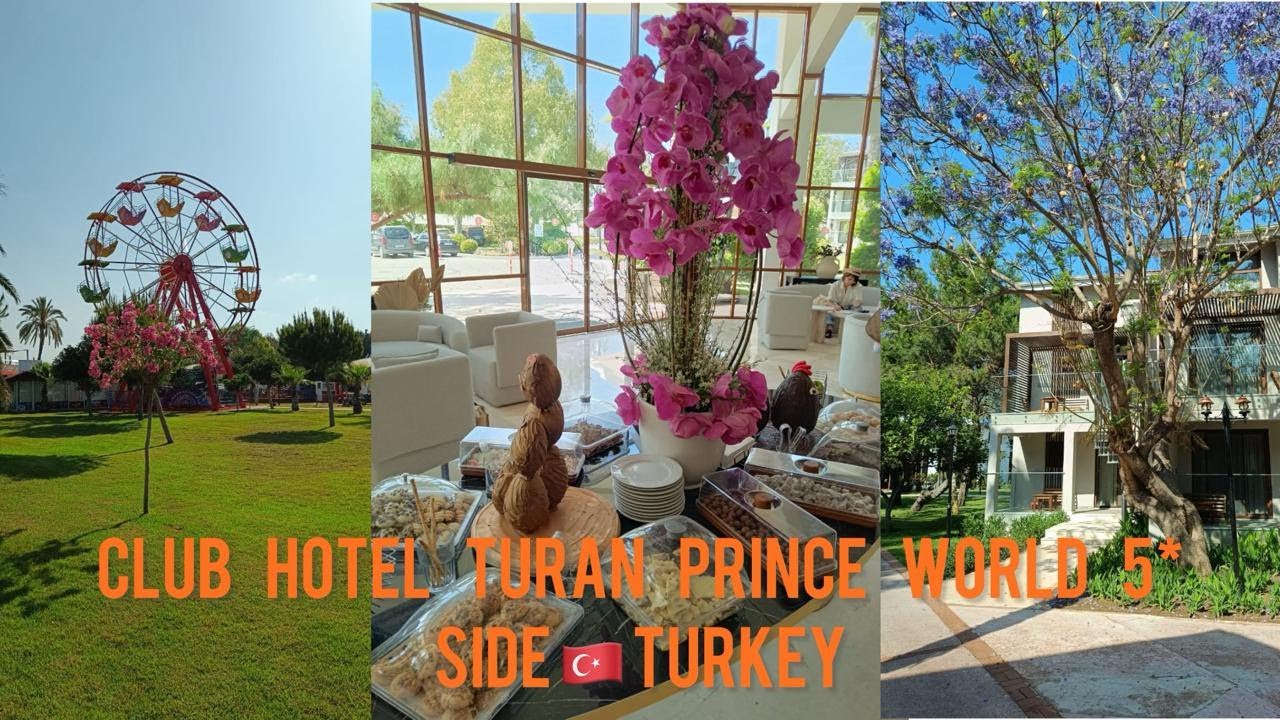 Club Hotel Prince Turan World 5* Сиде 🇹🇷 Турция 2025