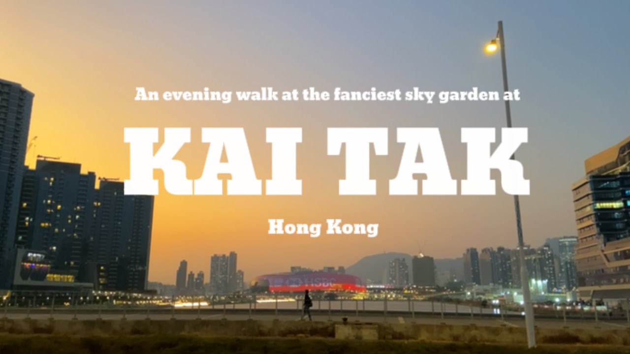 An evening walk at the fanciest place at Kai Tak | Relaxing Piano Music | for study works do nothing