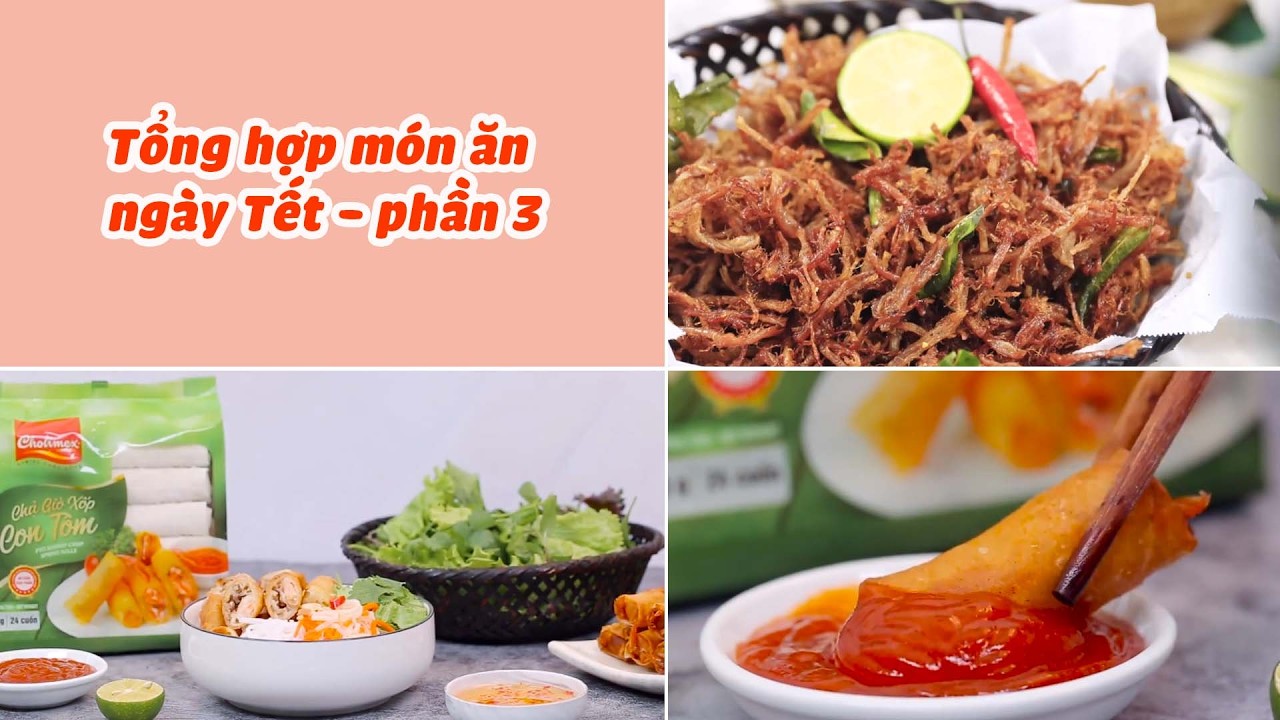 Tổng Hợp Công Thức Món Ăn Ngày Tết - phần 3 | Feedy VN