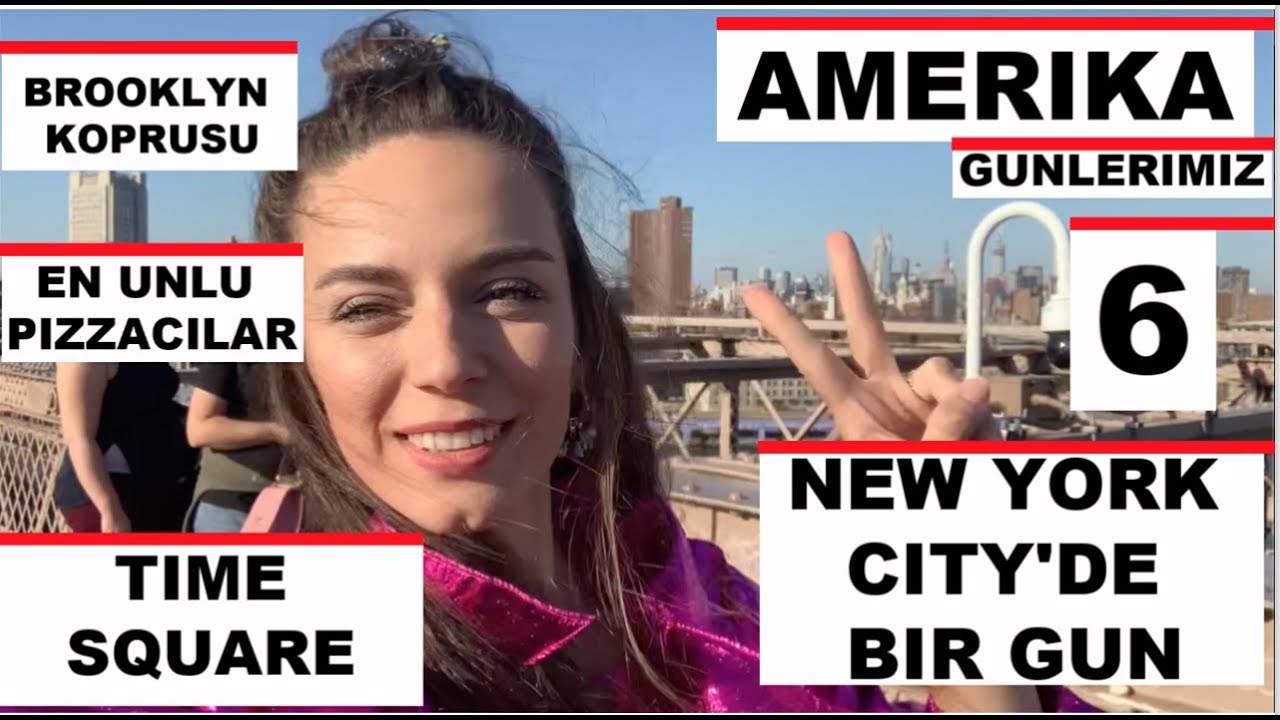 AMERIKA GUNLERIMIZ 6 | NEW YORK CITY