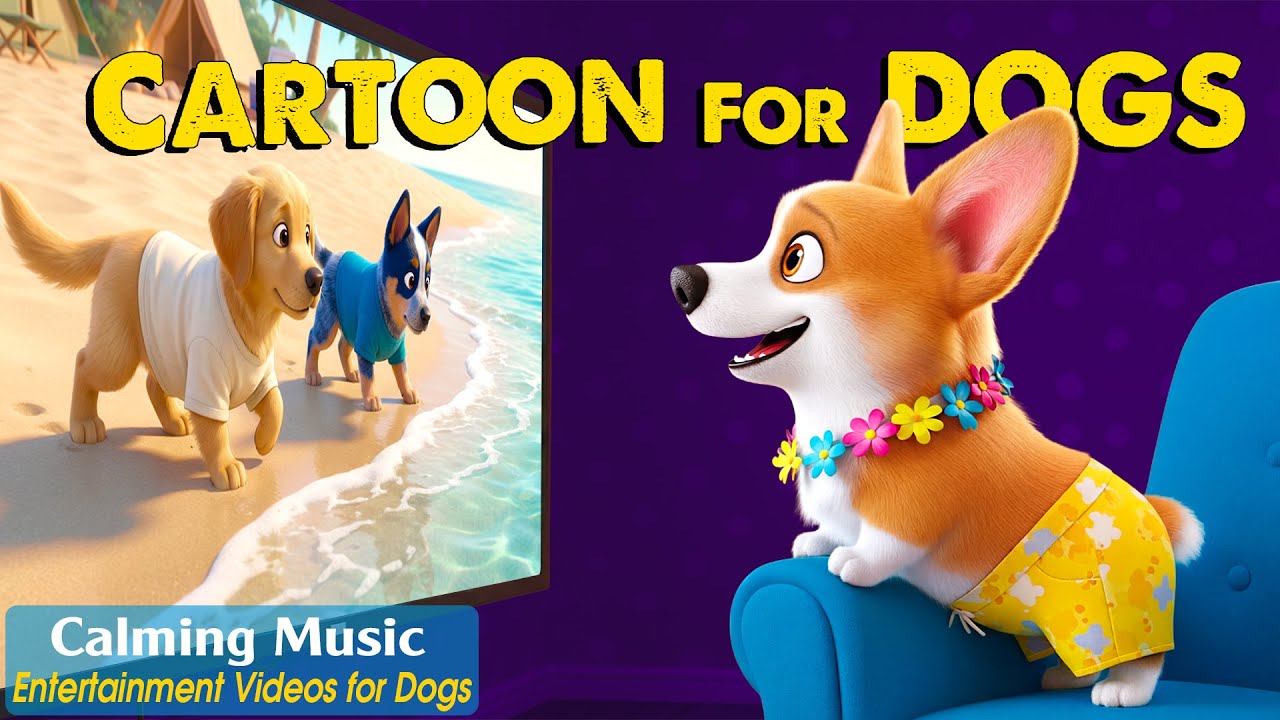 Dog Cartoon: All-Day Entertainment Videos for Dogs Home Alone - Dog TV & Anti-Anxiety Music for Dogs