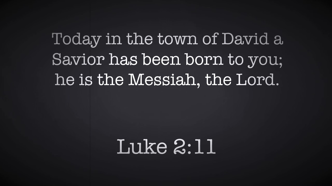 Today in the Town of David (Luke 