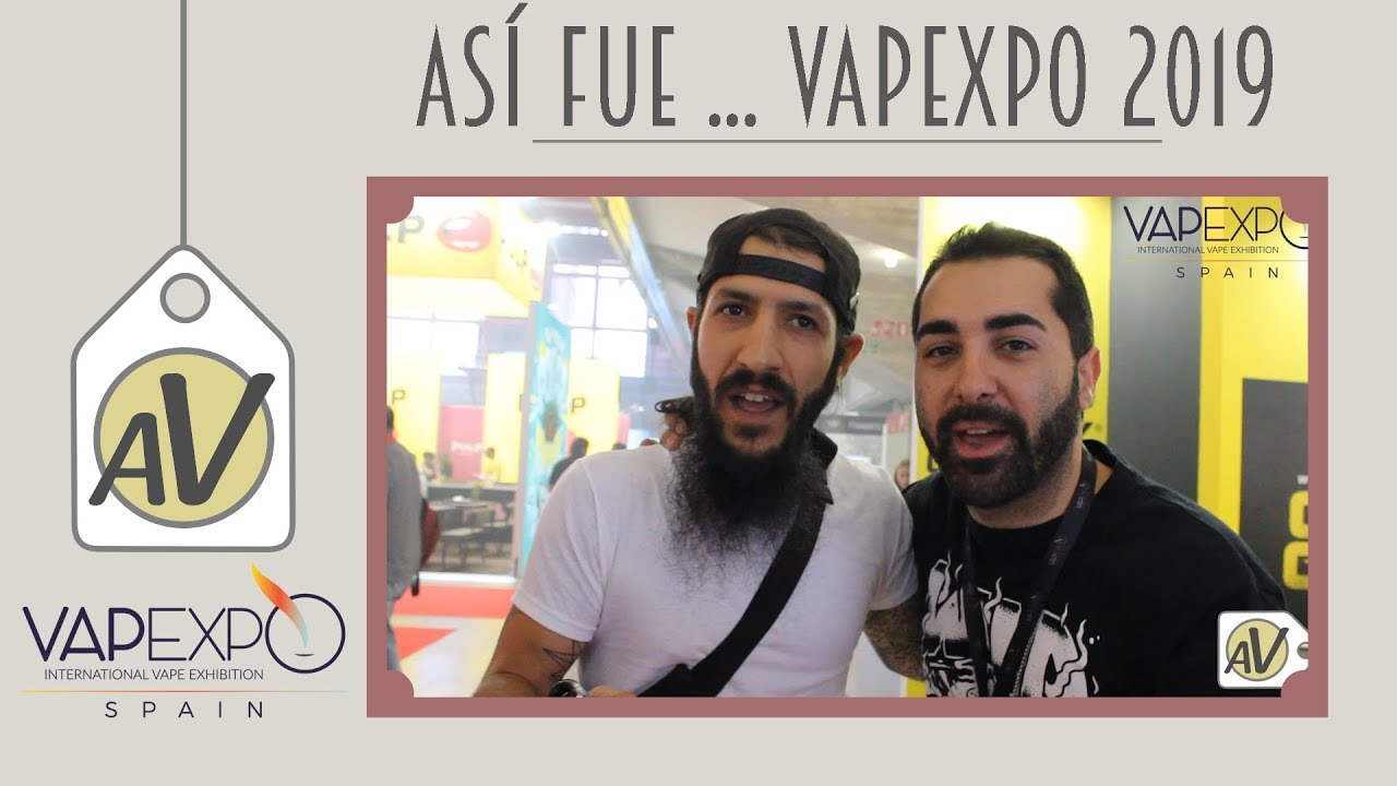 AS&Iacute; FUE LA VAPEXPO MADRID 2019 || VLOG