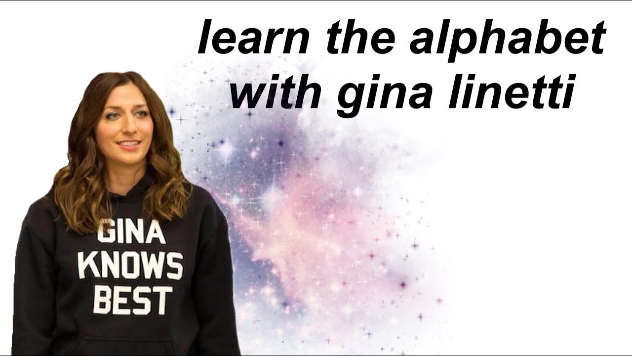 learn the alphabet with gina linetti