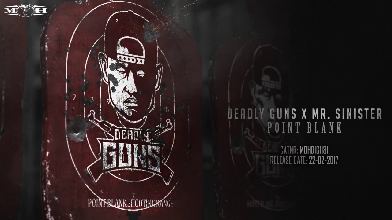 Deadly Guns & Mr. Sinister - Point Blank