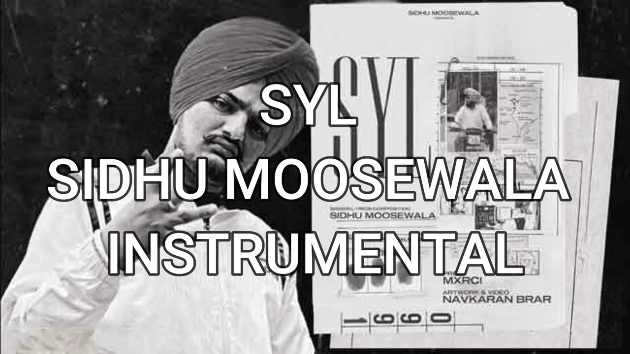 SYL | SIDHU MOOSE WALA | MXRCI | INSTRUMENTAL | NEXTBOI MUSIC