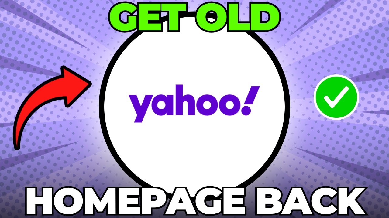 How To Get Old Yahoo Homepage Back (Quick & Easy)