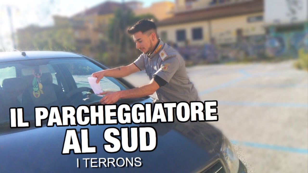 IL PARCHEGGIATORE AL SUD...