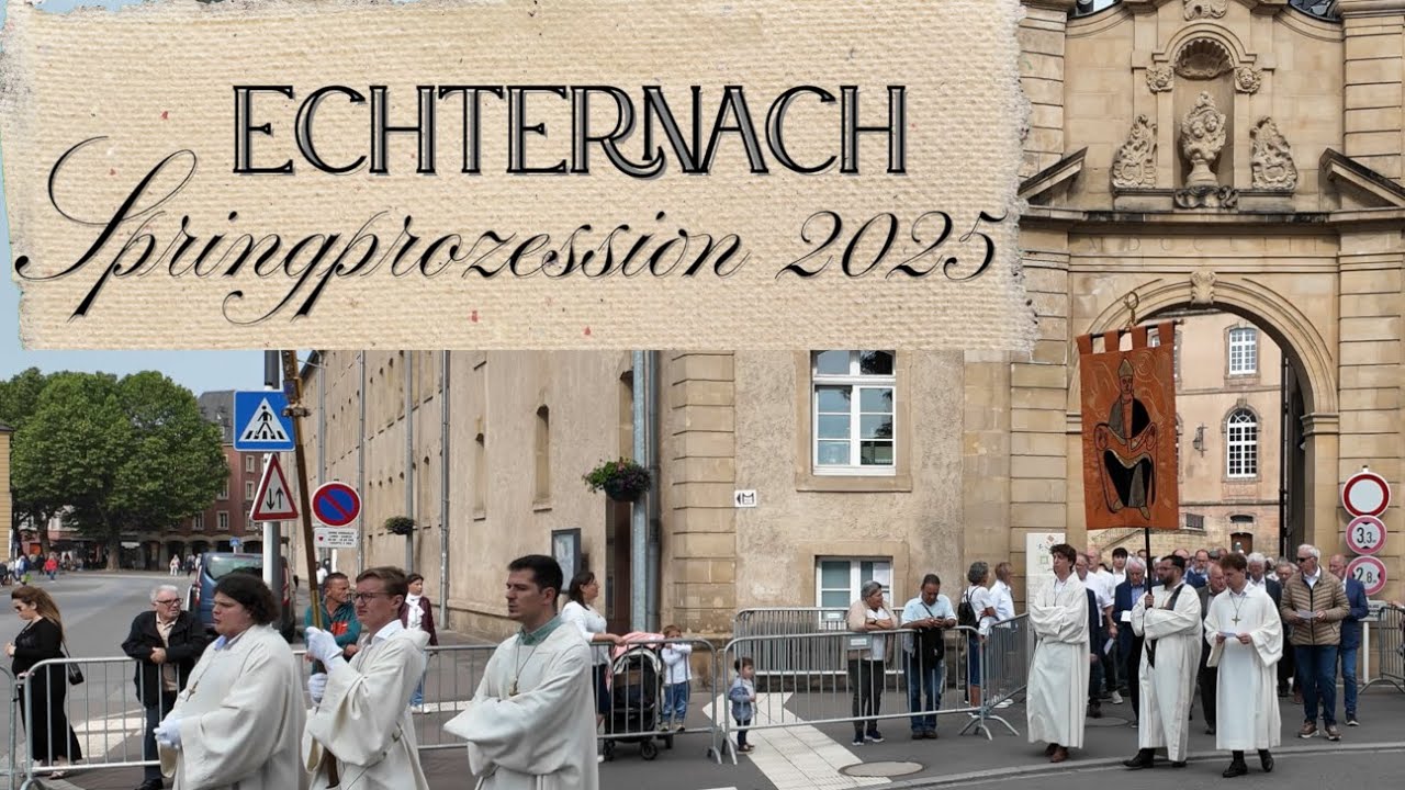 Echternacher Springprozession 2025 - Die große Reportage.