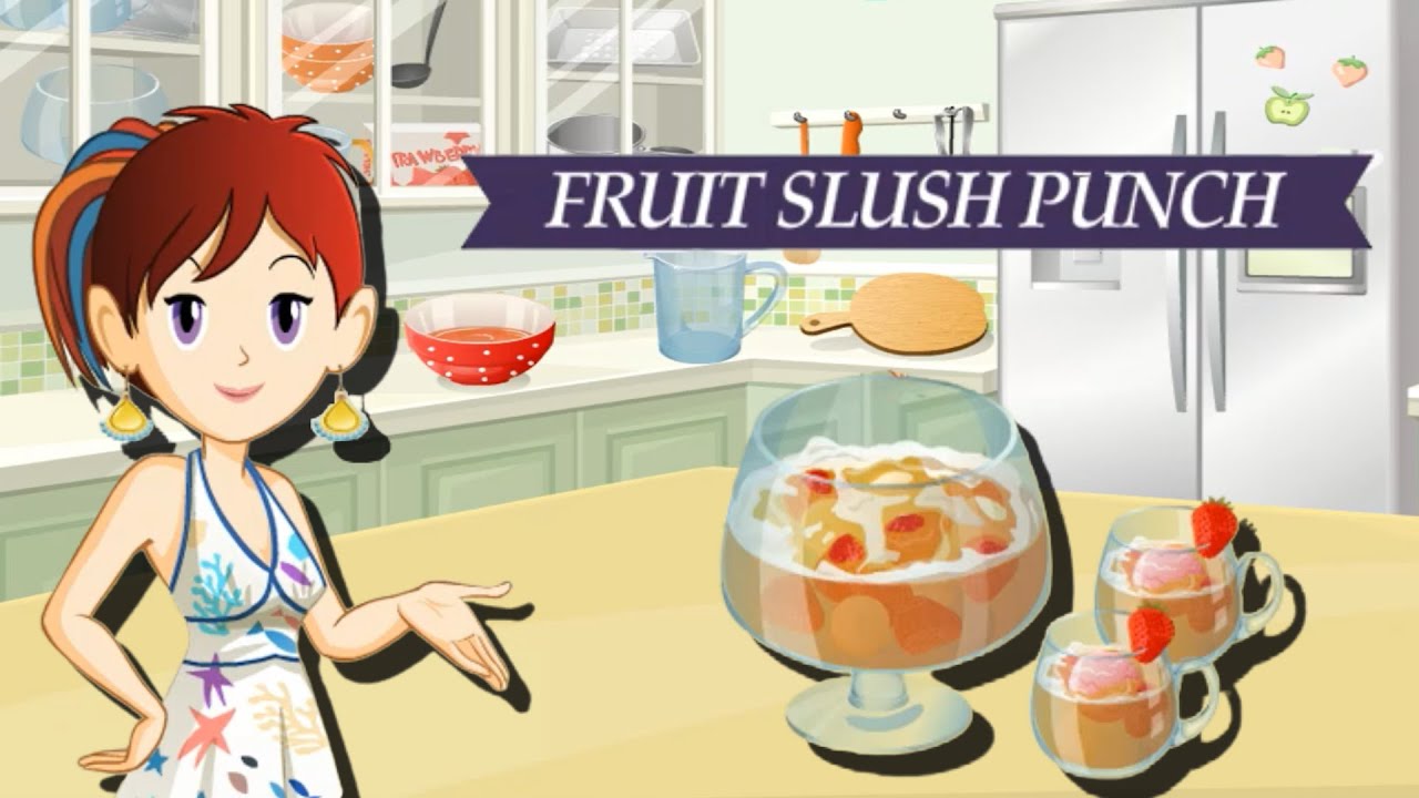 Sara's Cooking Class: Fruit Slush Punch