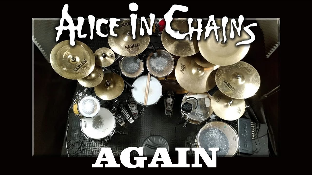 Alice in Chains - Again (drum cover)
