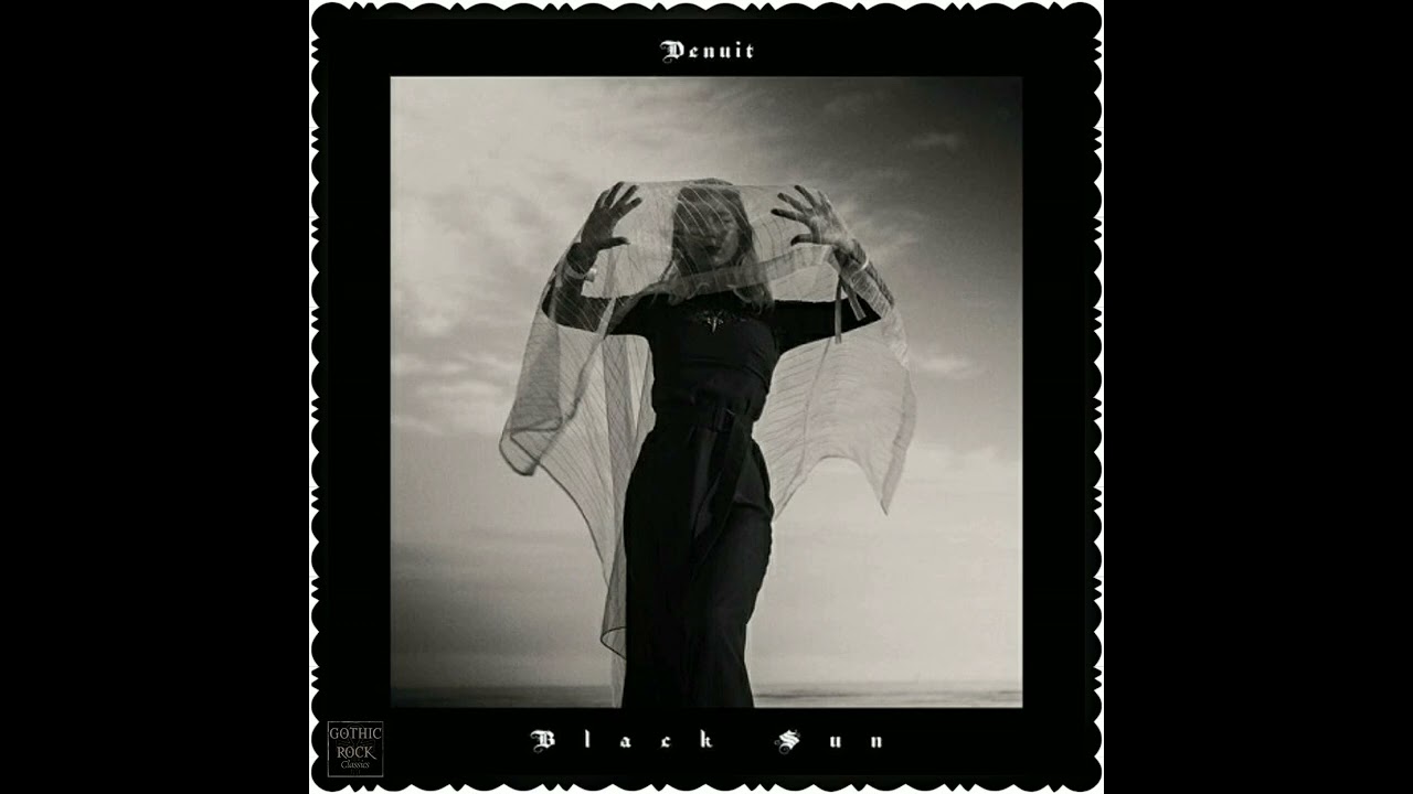 Denuit - Black Sun 2021 |Full| Darkwave - Gothic Rock
