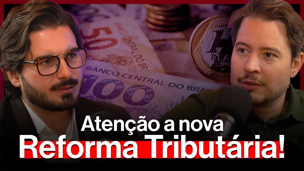 REFORMA TRIBUTÁRIA: COMO UMA CANETADA DO GOVERNO PODE TE FALIR - LEONARDO VOLPATTI E TADEU FERNANDES