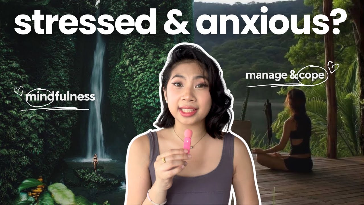7 pillars of mindfulness (how to manage stress & cope better with anxiety)
