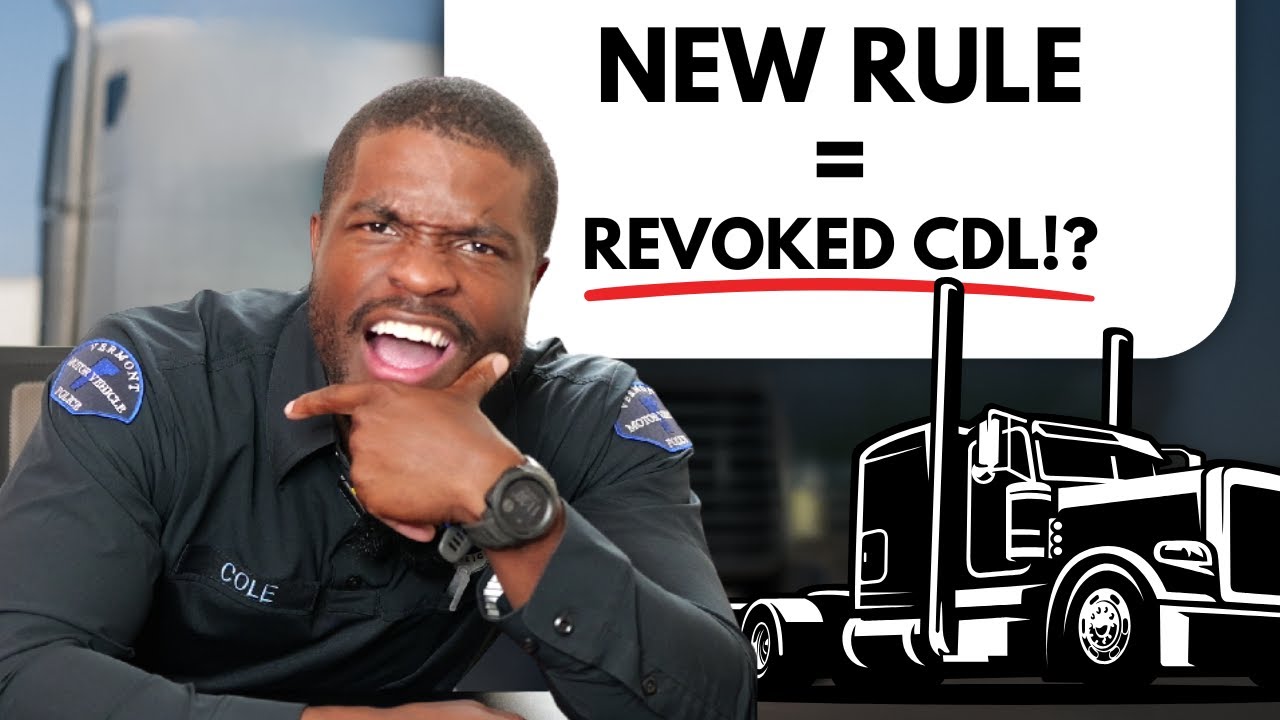 New CDL Rule Could Revoke Thousands of Licenses (What Truckers NEED to know)