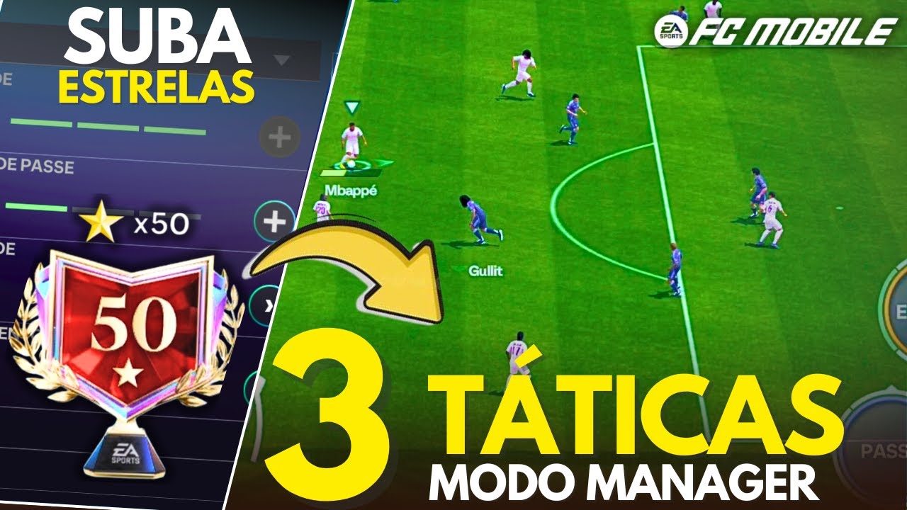 3 TÁTICAS PRA SUBIR ESTRELAS NO MODO MANAGER DO FCMOBILE