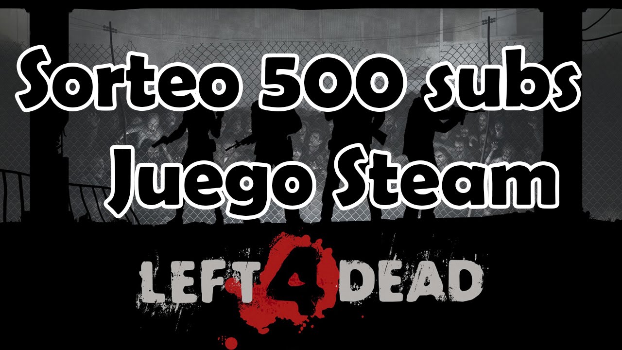 Sorteo de Left 4 Dead 2 (Steam)- Defiance Gameplay [CERRADO]