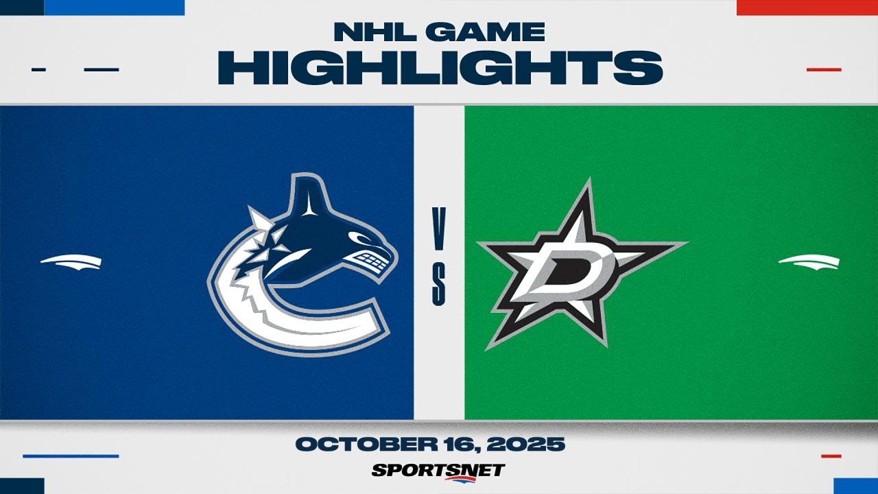 NHL Highlights | Canucks vs. Stars - October 16, 2025