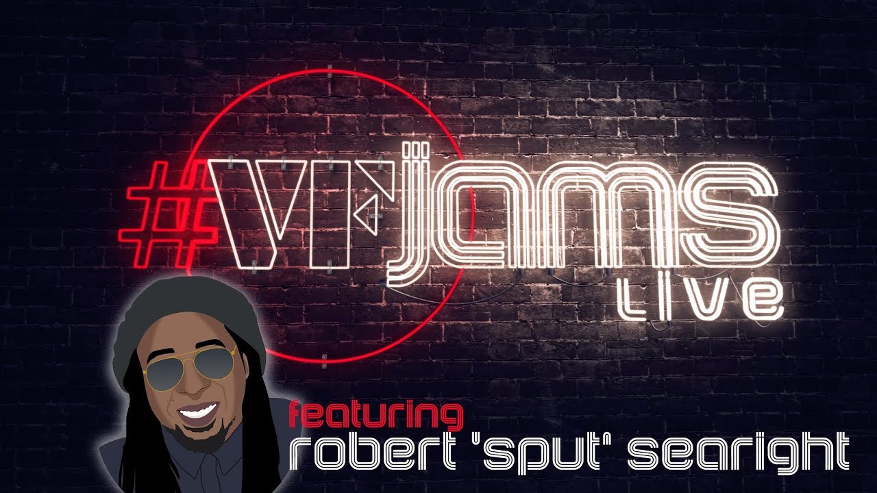 #VFJams LIVE! - Robert 'Sput' Searight