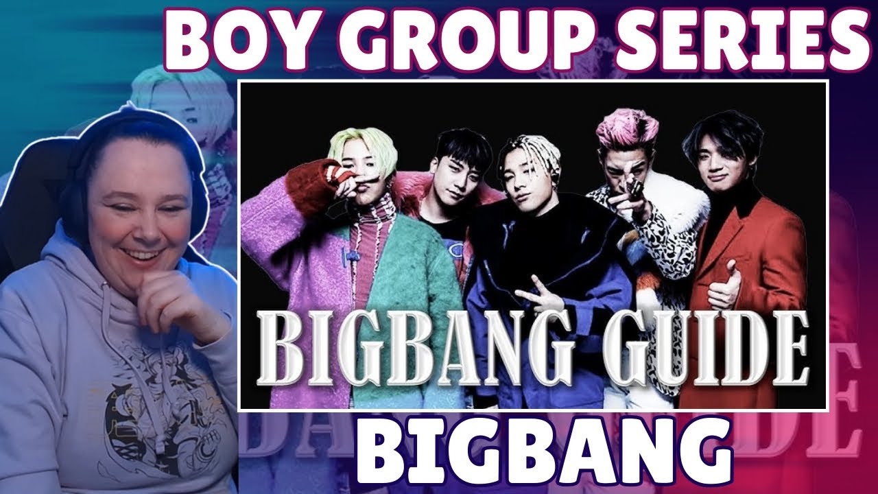 Girl Group Fan Discovers Boy Groups | BIGBANG | Pt.5 -Very Helpful Unhelpful Guide to BigBang (2022)