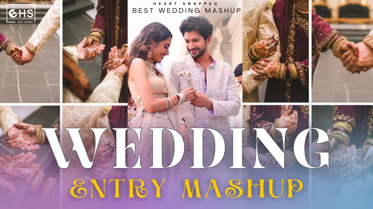 Best Wedding Entry Mashup | Bride Entry Songs | Wedding Mashup 2025 | Heart Snapped