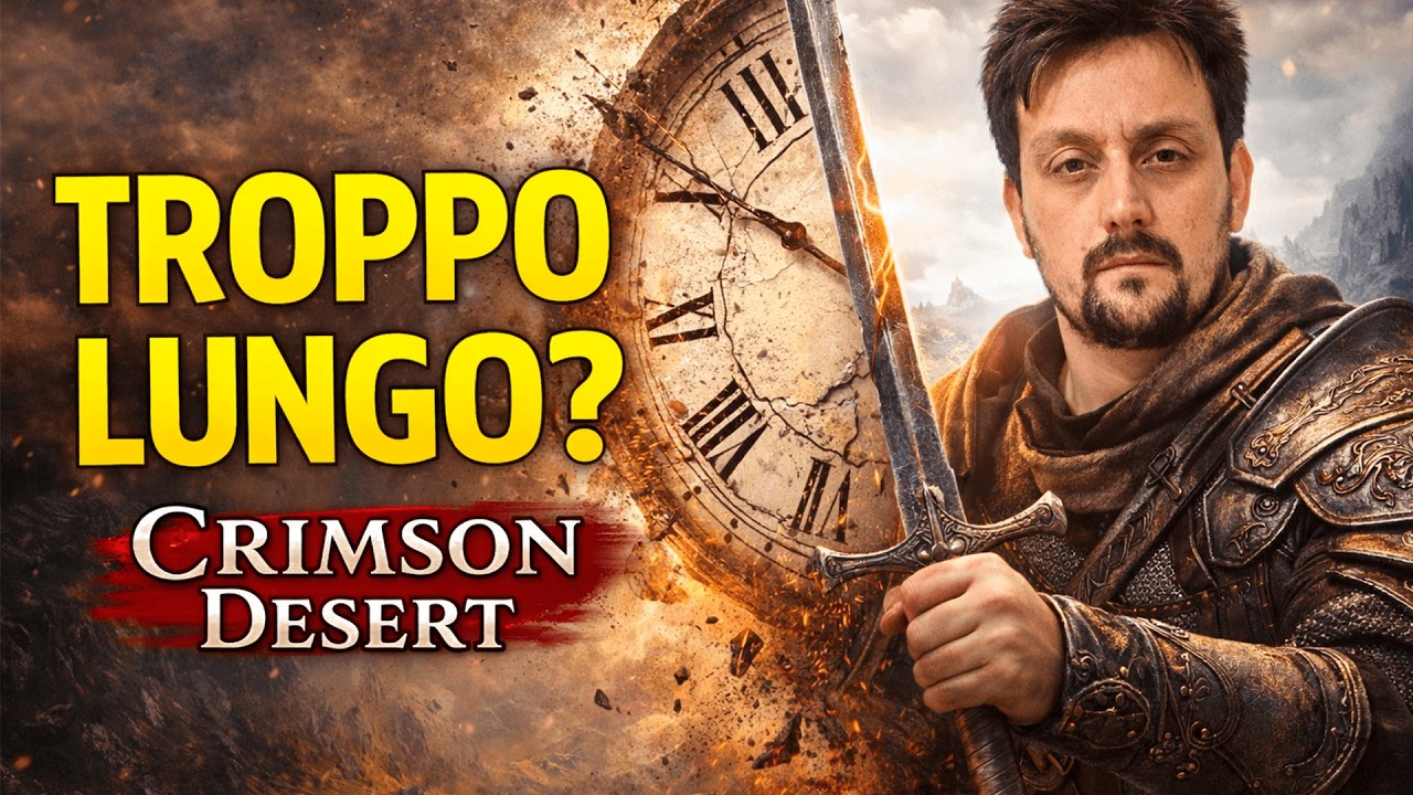 Crimson Desert è troppo lungo? Ecco la verità