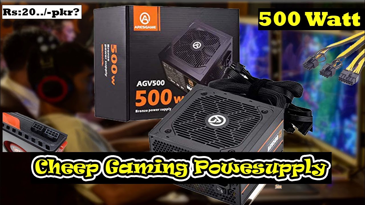 Cheep 500w Power Supply| Gaming Power supply price in Pakistan|Gaming Power supply Price in Pakistan