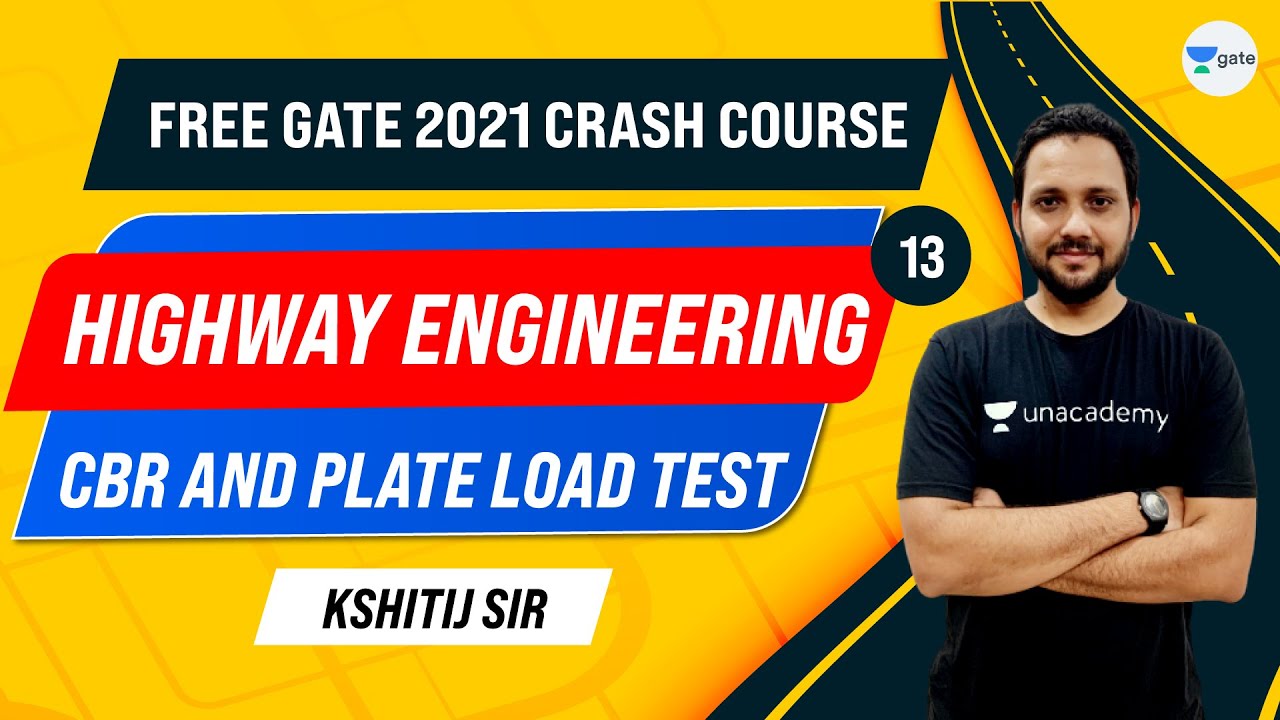 CBR and Plate Load Test | Crash Course | Lec 13 | GATE Civil Exam Preparation | Kshitij Sir