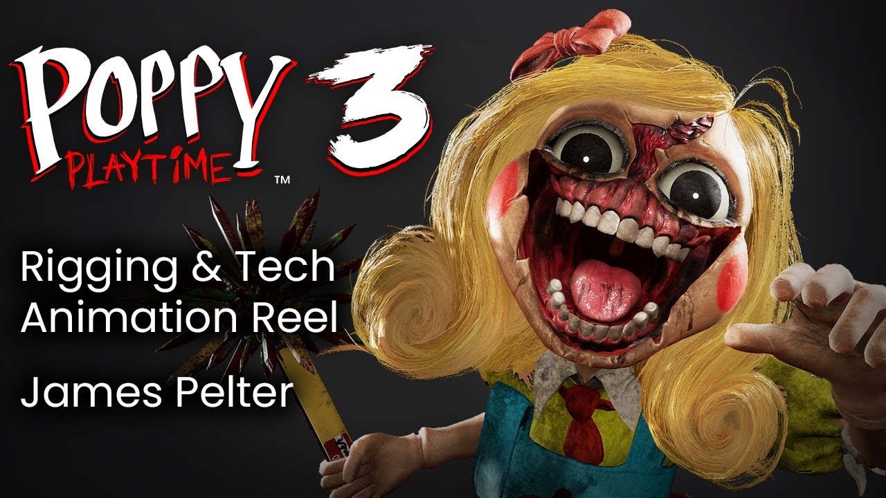 Poppy Playtime Chapter 3: Rigging and Technical Animation Reel