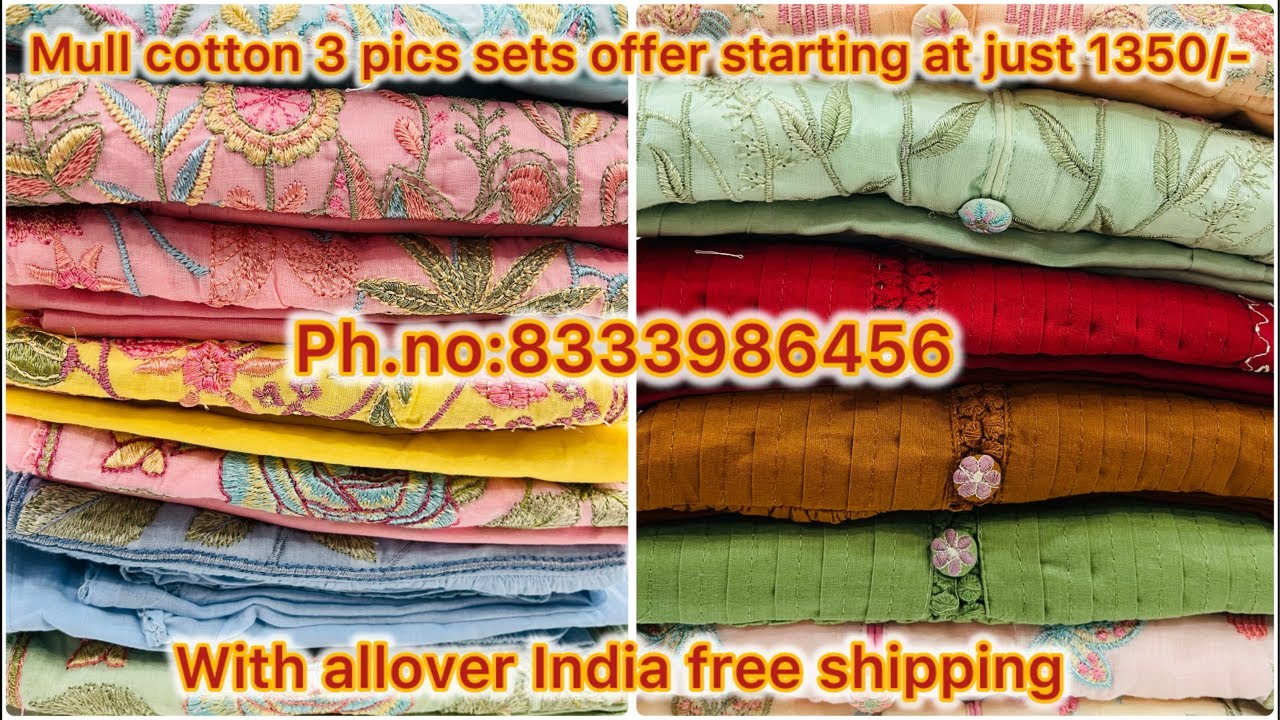 Mull cotton 3pc set at offer sale starting at just 1350/- free shipping all over india 8333986456