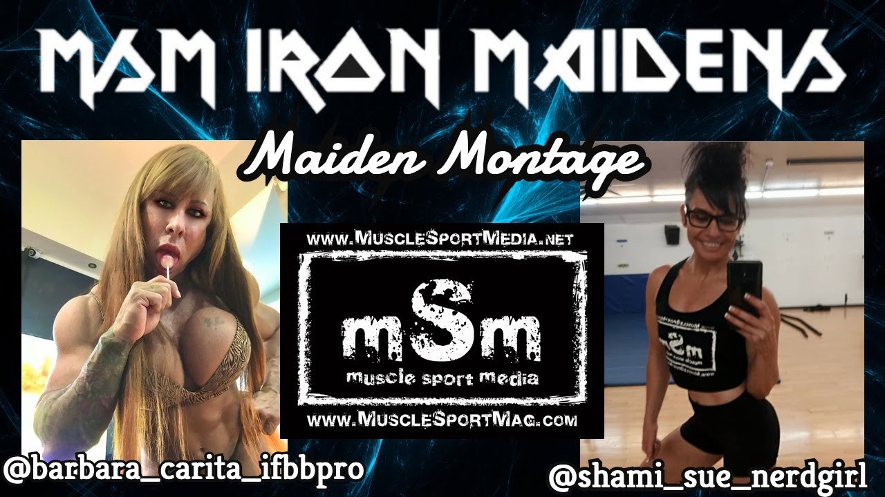 mSm Iron Maiden Montage / FBB / Fit Chick / Female Bodybuilder - Inaugural Episode