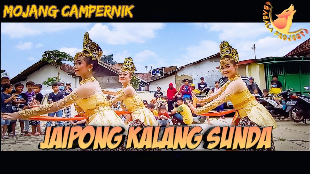 MOJANG CAMPERNIK - JAIPONG KALANG SUNDA | SAGALA PROJECT