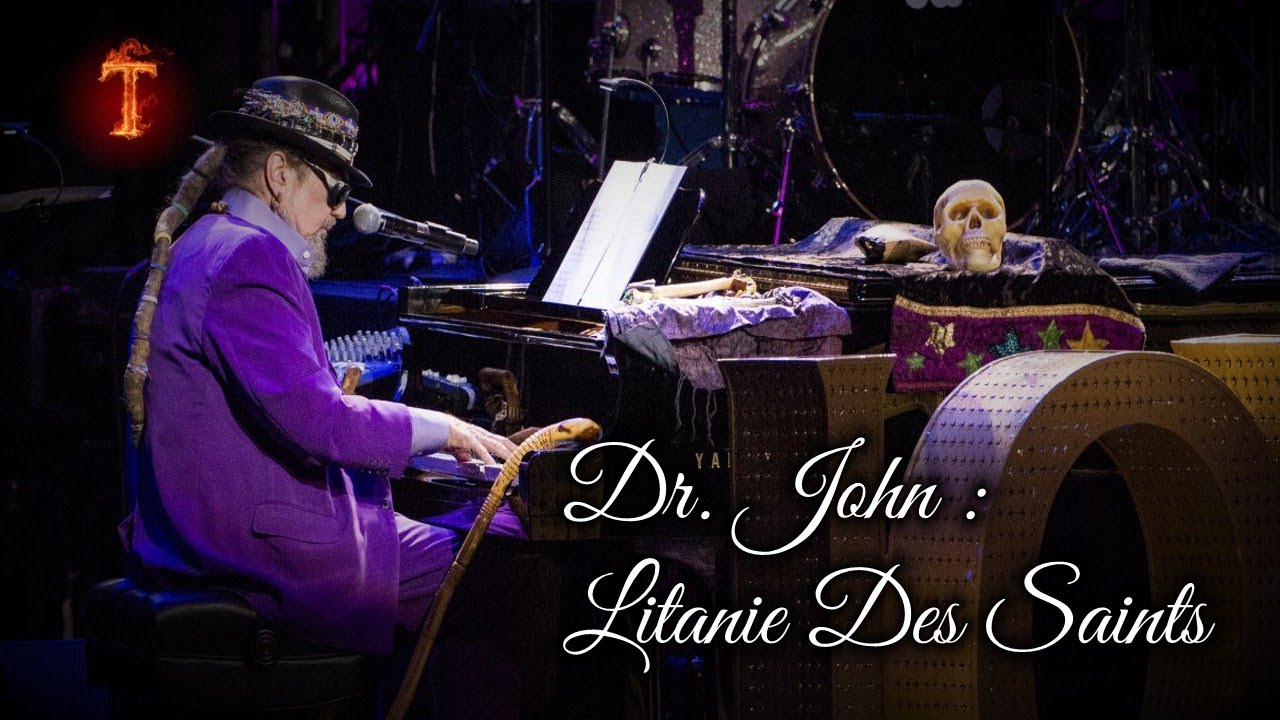 Dr. John :   Litanie Des Saints (Λιτανεία των Αγίων)