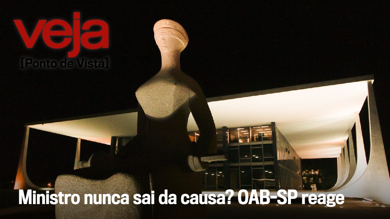Ministro nunca sai da causa? OAB-SP reage