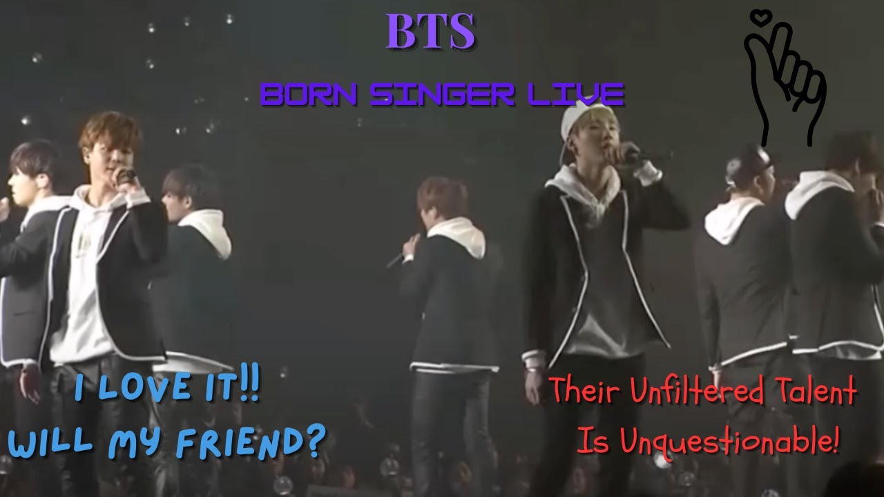 Showing My Friend  BTS Born Singer Live! This will be his 1st Full BTS Song!!