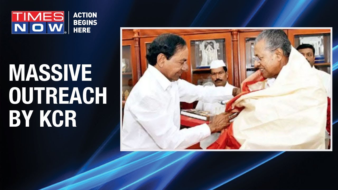Mega Push for federal front: KCR to meet Kerala CM Pinarayi Vijayan today