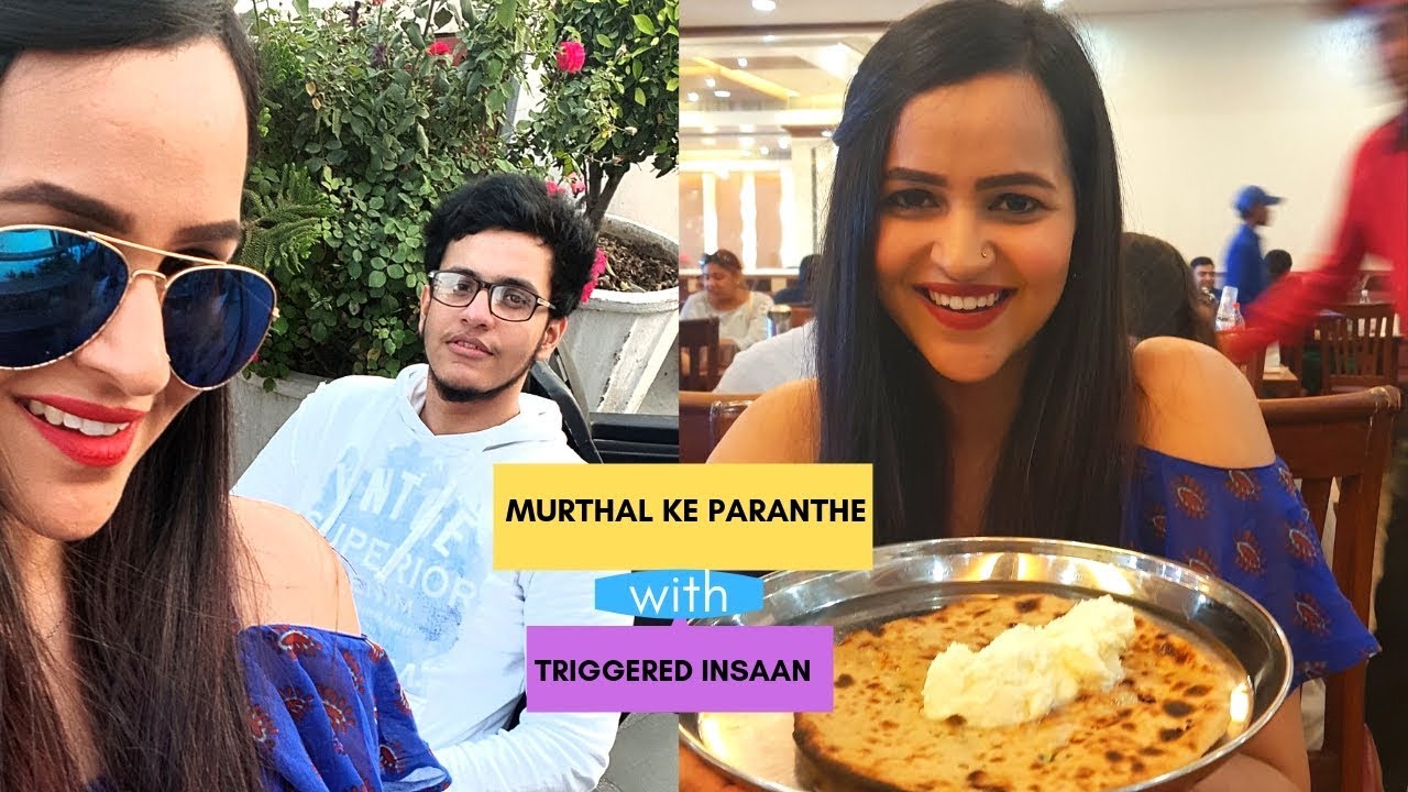 Paranthas at Sukhdev Dhaba with Triggered Insaan