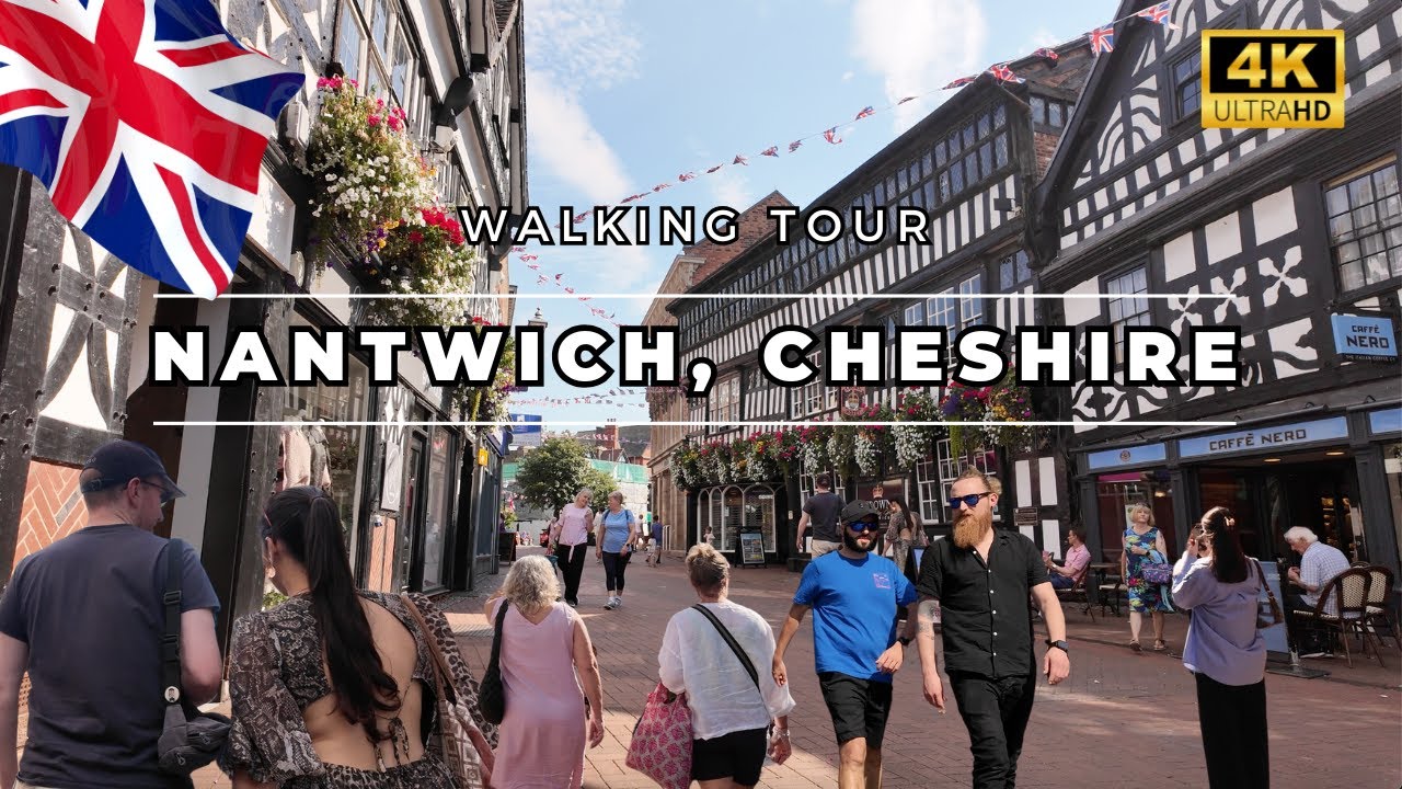 4K Walking Tour of Nantwich Town, Cheshire | Bank Holiday Monday 2025 | 